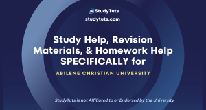Tutoring Revision Materials Homework Help for Abilene Christian University students in the United States US