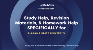 Tutoring Revision Materials Homework Help for Alabama State University students in the United States US