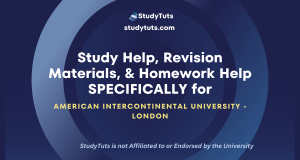Tutoring Revision Materials Homework Help for American InterContinental University London students in the United Kingdom UK
